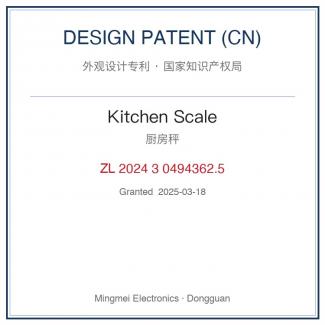 Design Patent - Kitchen Scale (ZL 2024 3 0494362.5)